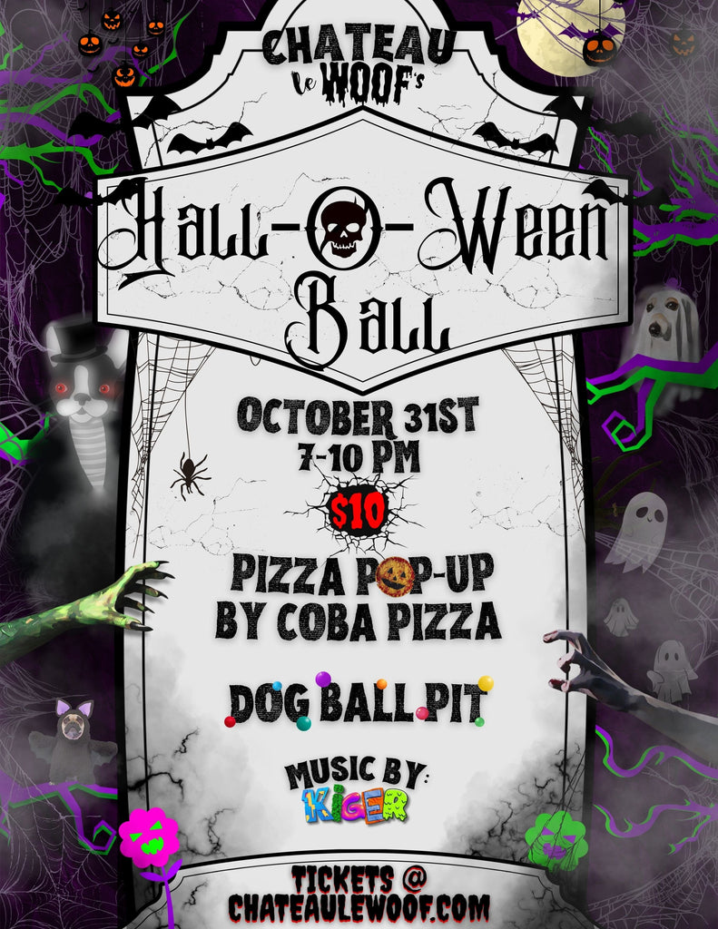Chateau le Woof's <br /> Hall-O-Ween Ball <br /> Saturday, September 31tst <br /> 7-10 Château Le Woof 