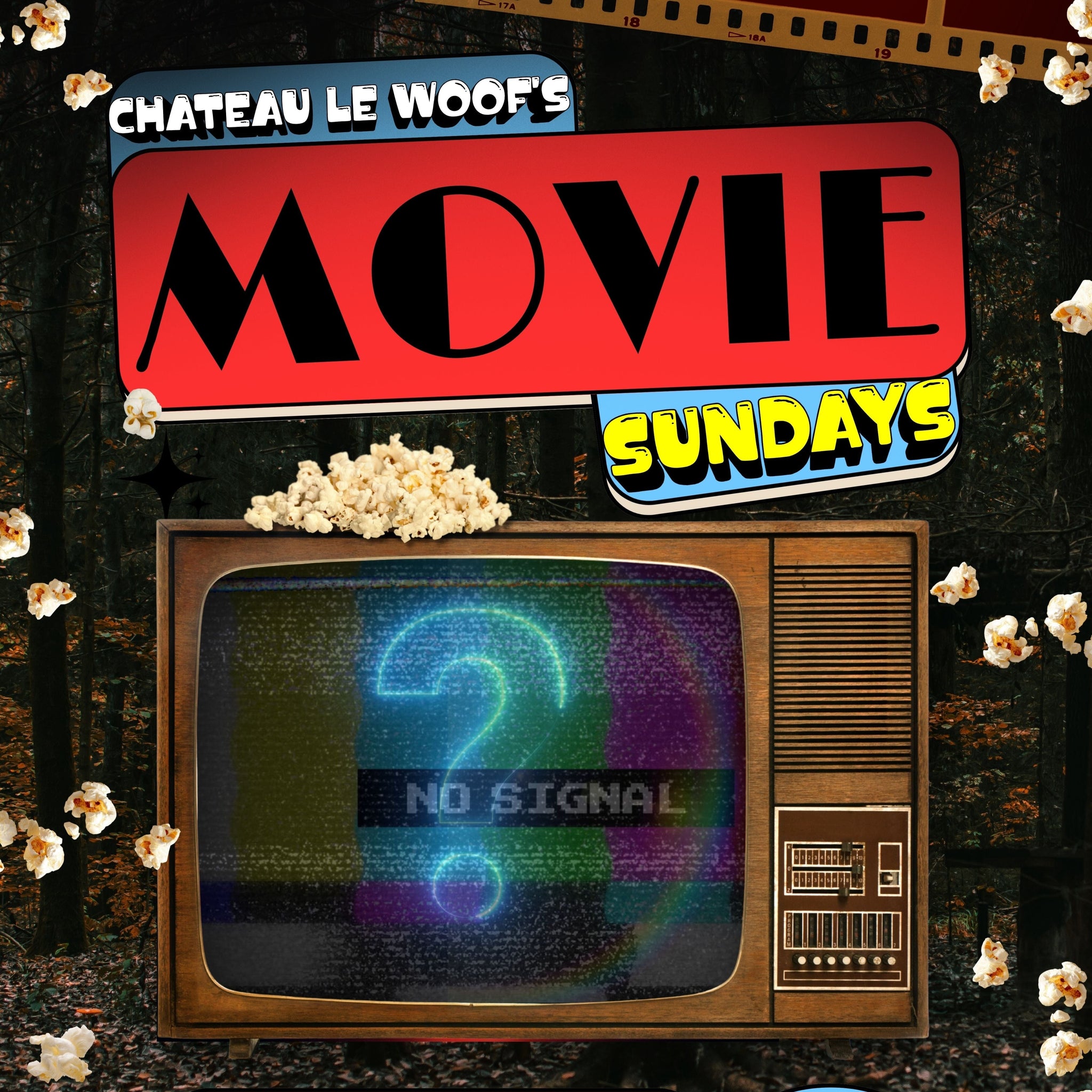 Movie Night Sundays 5-8 pm – Château Le Woof