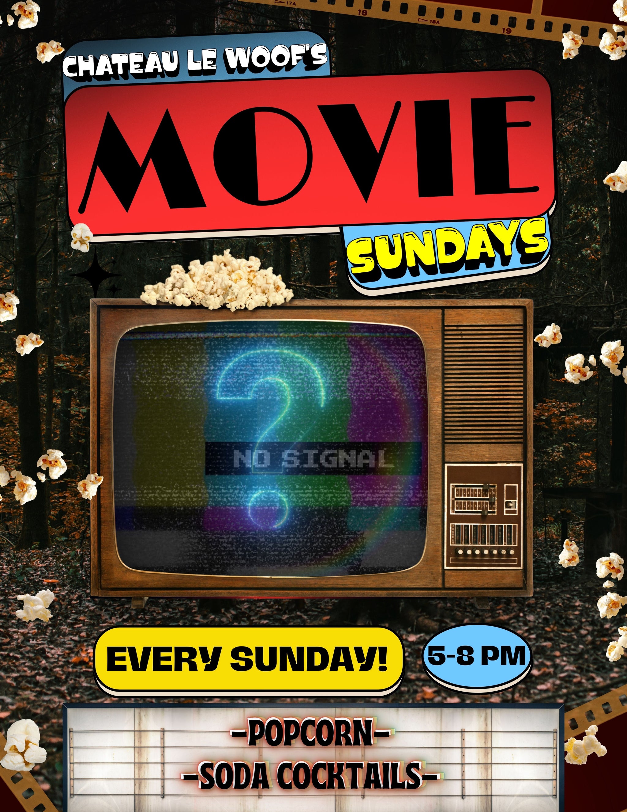 Movie Night Sundays 5-8 pm – Château Le Woof